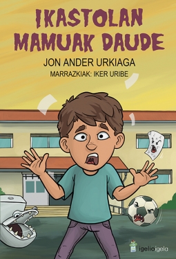 Ikastolan mamuak daude