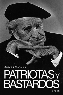 Patriotas y bastardos