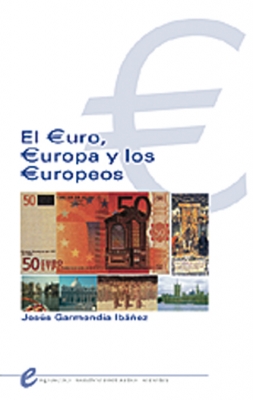 El Euro, Europa y los europeos