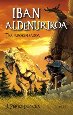 Iban Aldenurikoa - Thaurroken basoa