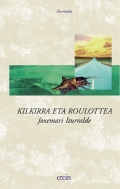 Kilkirra eta roulottea