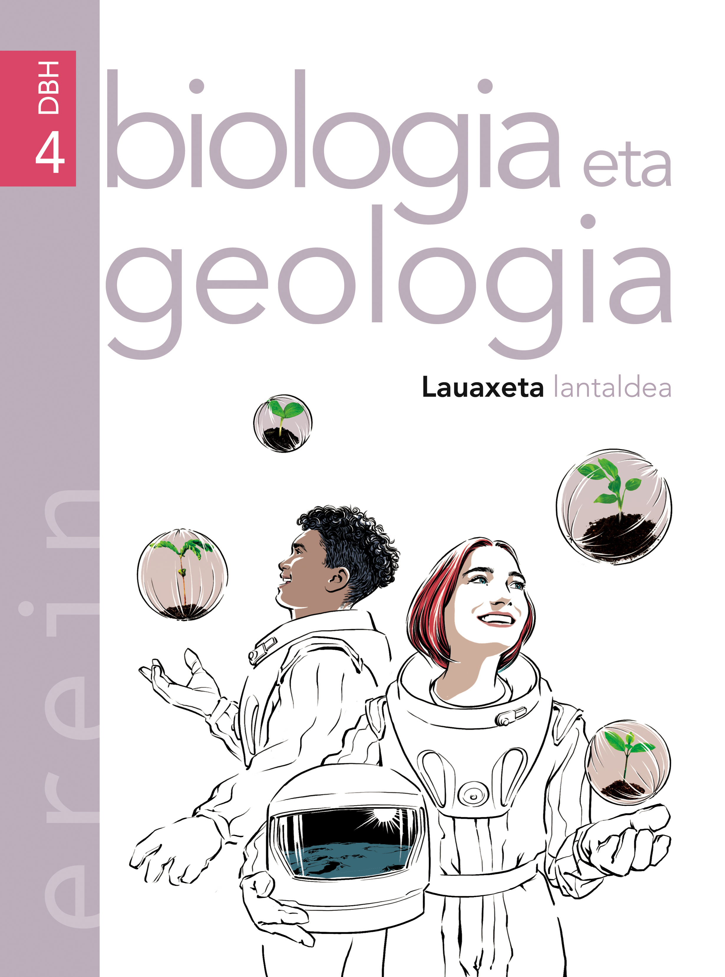 Biologia Eta Geologia DBH 4 Erein Biologia Eta Geologia DBH 4 Erein